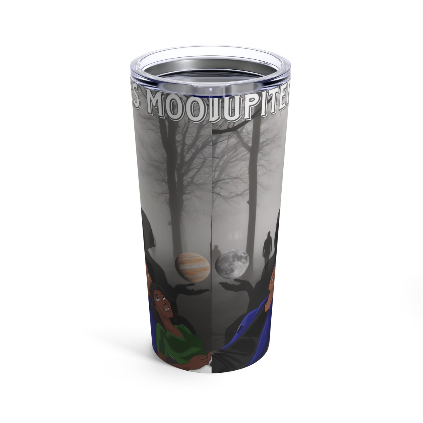 JUPITERS MOON Tumbler 20oz