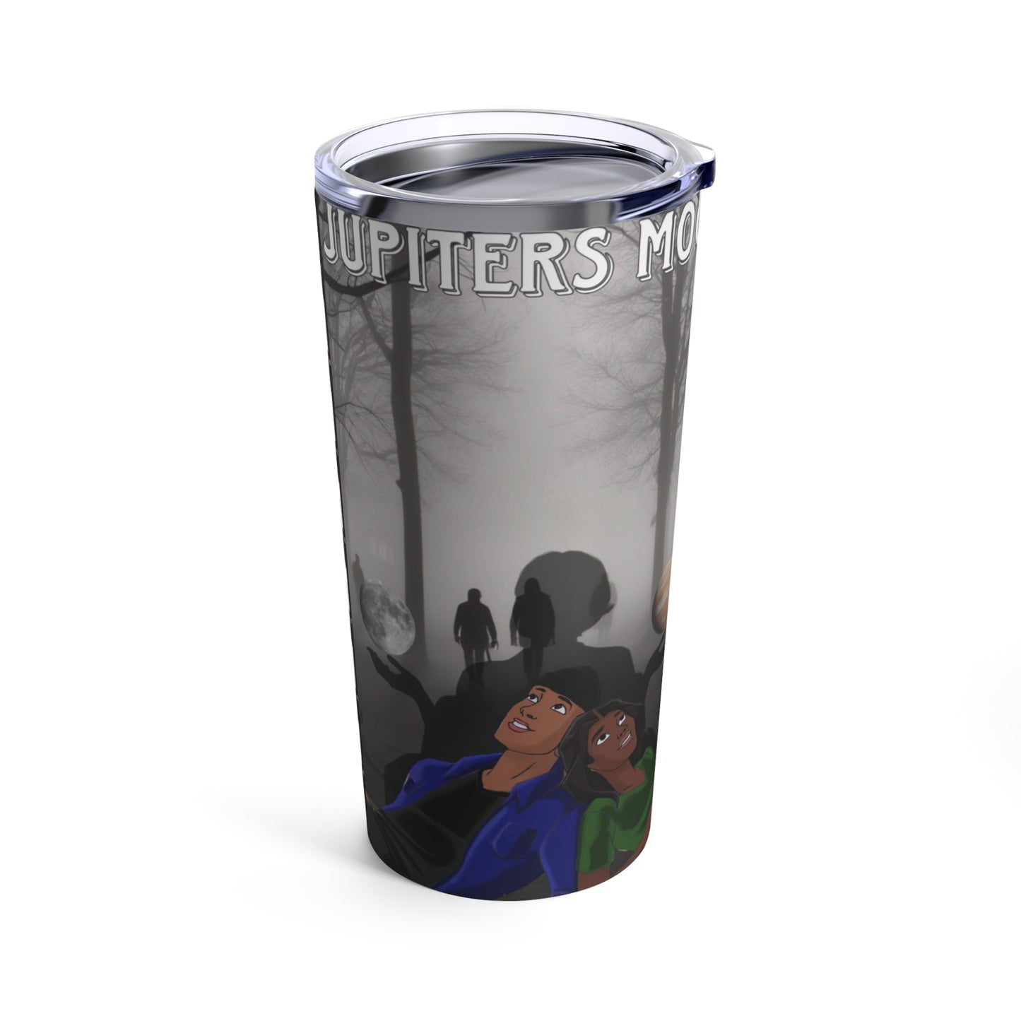 JUPITERS MOON Tumbler 20oz